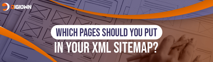 Which pages should you put in your xml sitemap 1