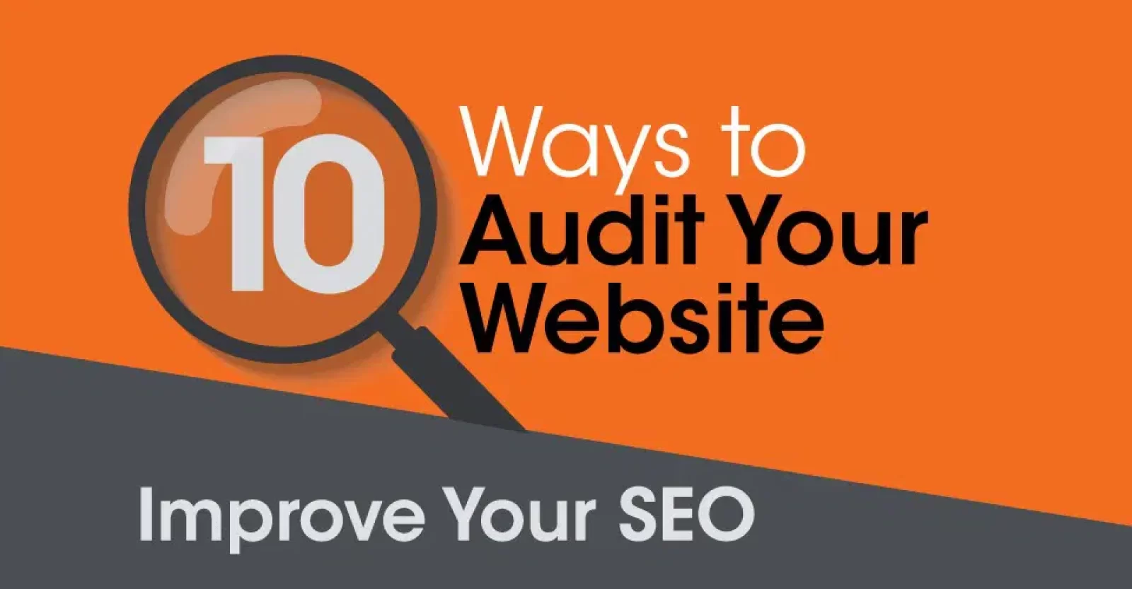 The Complete Guide to SEO Audit: 10 SEO Audit Steps That Every Marketer Needs to Follow