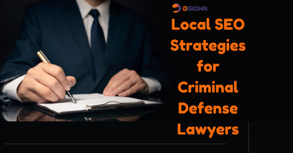 Local seo strategies for criminal defense lawyers